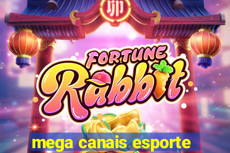 mega canais esporte